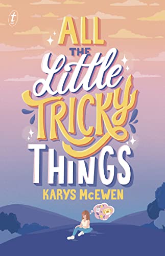 All the Little Tricky Things All the Little Tricky Things