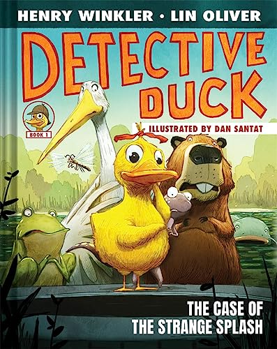 Detective Duck: The Case of the Strange Splash (Detective Duck #1) Detective Duck: The Case of the Strange Splash (Detective Duck #1)