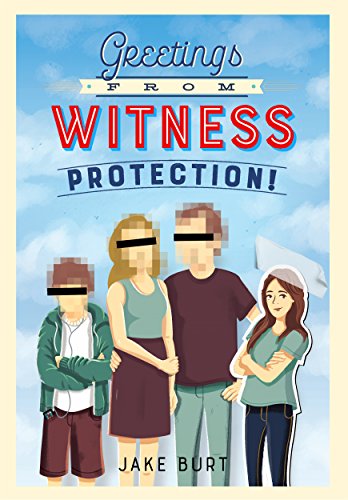 Greetings from Witness Protection! Greetings from Witness Protection!