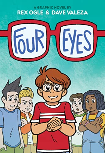 Four Eyes: A Graphic Novel (Four Eyes #1) Four Eyes: A Graphic Novel (Four Eyes #1)