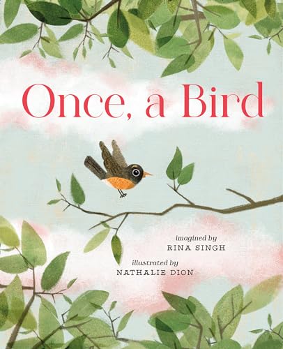 Once, a Bird Once, a Bird
