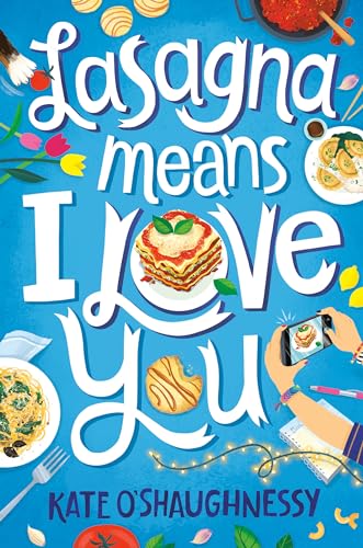 Lasagna Means I Love You Lasagna Means I Love You