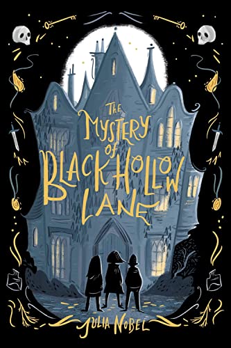 The Mystery of Black Hollow Lane (Black Hollow Lane, 1) The Mystery of Black Hollow Lane (Black Hollow Lane, 1)