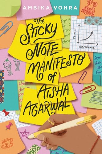 The Sticky Note Manifesto of Aisha Agarwal The Sticky Note Manifesto of Aisha Agarwal
