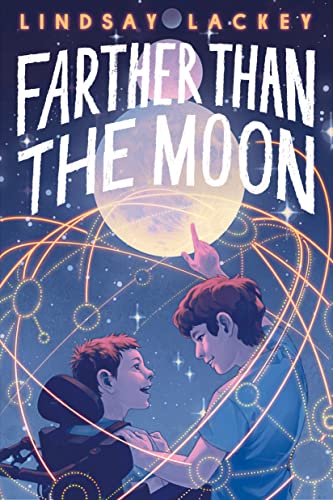 Farther Than the Moon Farther Than the Moon