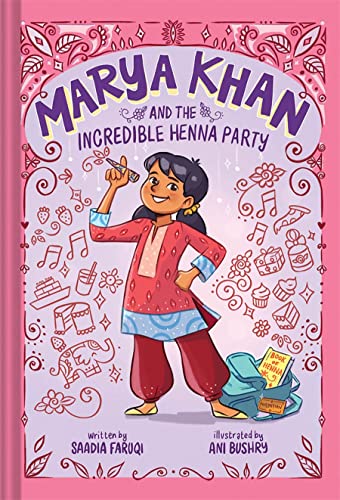 Marya Khan and the Incredible Henna Party (Marya Khan #1) Marya Khan and the Incredible Henna Party (Marya Khan #1)