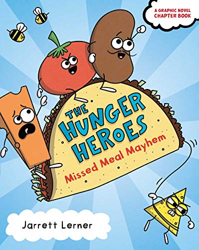 Missed Meal Mayhem (1) (The Hunger Heroes) Missed Meal Mayhem (1) (The Hunger Heroes)