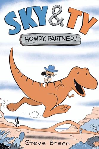 Sky & Ty 1: Howdy, Partner! Sky & Ty 1: Howdy, Partner!