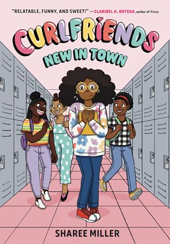 Curlfriends: New in Town (A Graphic Novel) (Curlfriends, 1) Curlfriends: New in Town (A Graphic Novel) (Curlfriends, 1)