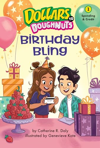 Birthday Bling (Dollars to Doughnuts Book 1): Spending Birthday Bling (Dollars to Doughnuts Book 1): Spending