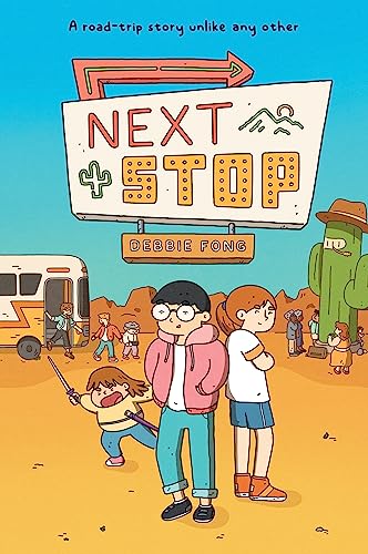 Next Stop: (A Graphic Novel) Next Stop: (A Graphic Novel)