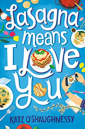 Lasagna Means I Love You Lasagna Means I Love You