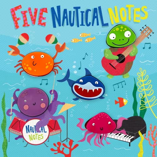 Five Nautical Notes - Children's Touch and Feel Sound Book with Ocean Sounds Five Nautical Notes - Children's Touch and Feel Sound Book with Ocean Sounds