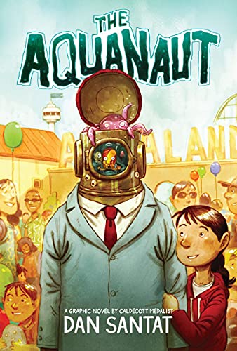 The Aquanaut: A Graphic Novel The Aquanaut: A Graphic Novel