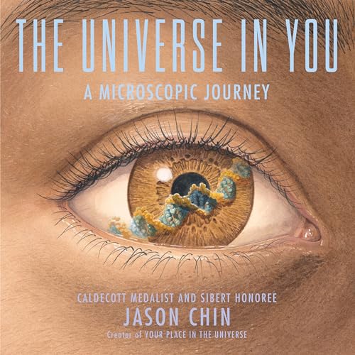 The Universe in You: A Microscopic Journey The Universe in You: A Microscopic Journey