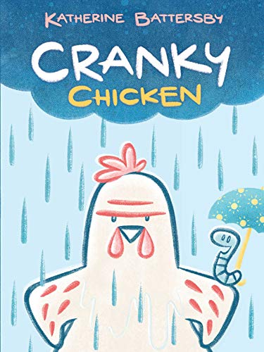 Cranky Chicken: A Cranky Chicken Book 1 (1) Cranky Chicken: A Cranky Chicken Book 1 (1)