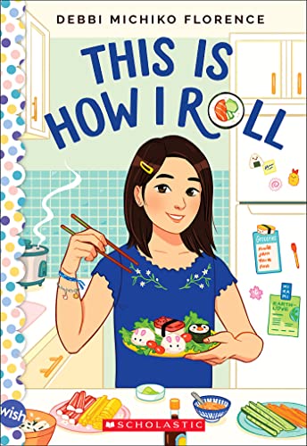 This Is How I Roll: A Wish Novel This Is How I Roll: A Wish Novel