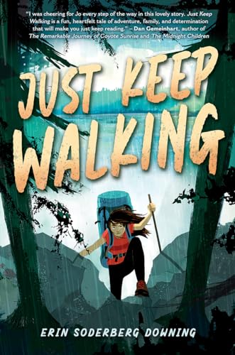 Just Keep Walking Just Keep Walking