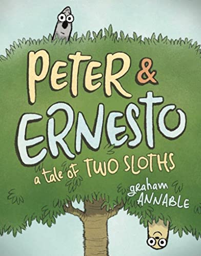 Peter & Ernesto: A Tale of Two Sloths (Peter & Ernesto, 1) Peter & Ernesto: A Tale of Two Sloths (Peter & Ernesto, 1)