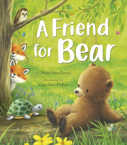 A Friend for Bear A Friend for Bear