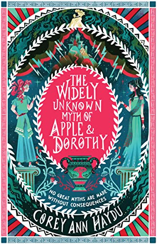 The Widely Unknown Myth of Apple & Dorothy The Widely Unknown Myth of Apple & Dorothy