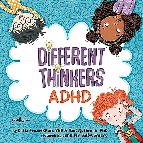 Different Thinkers: ADHD Different Thinkers: ADHD